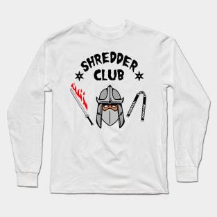 Shredder Club Long Sleeve T-Shirt